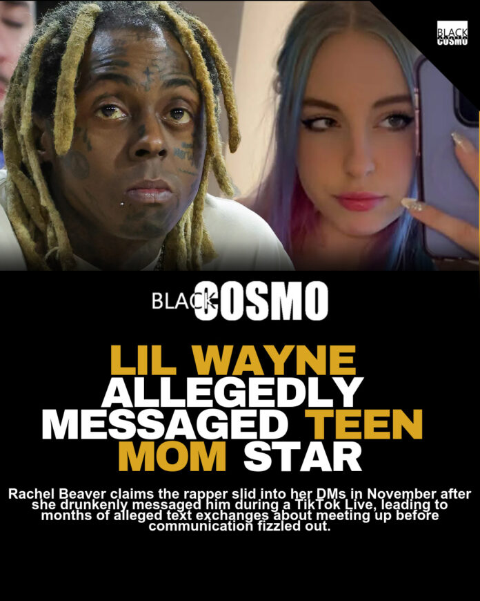 Lil Wayne and Teen Mom’s Rachel Beaver: Text Drama Lil Wayne and Teen Mom’s Rachel Beaver: Text Drama