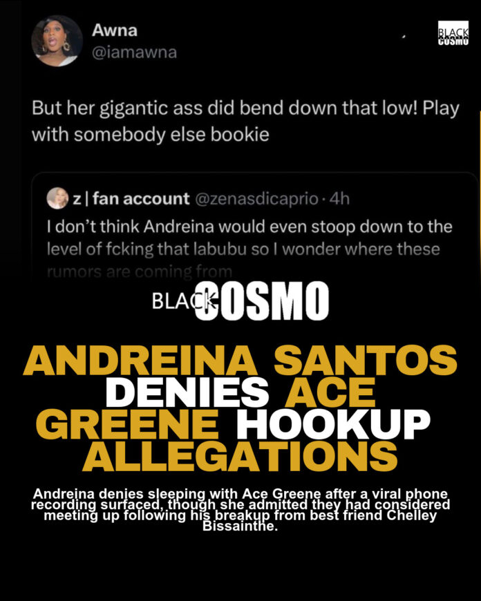 Andreina Santos Denies Hookup with Ace Greene Andreina Santos Denies Hookup with Ace Greene