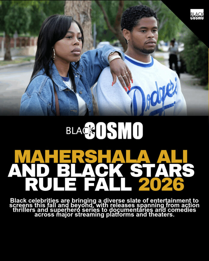 Fall 2026 Black Movies & Shows to Watch Fall 2026 Black Movies & Shows to Watch