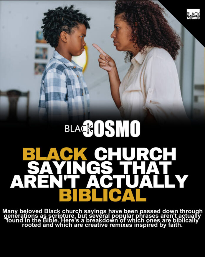 Black Church Sayings Not in the Bible Black Church Sayings Not in the Bible