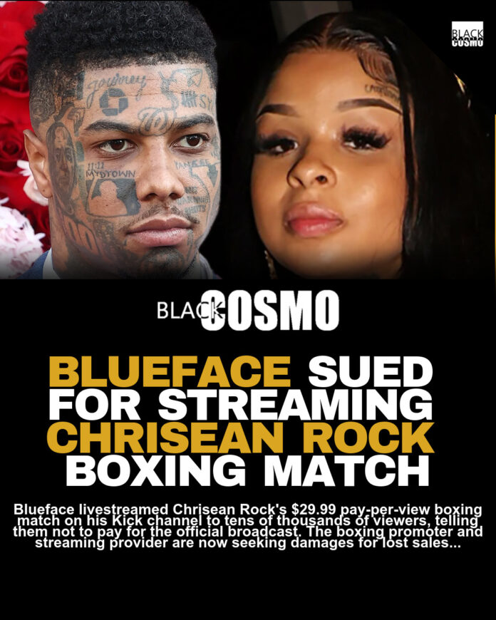 Blueface Sued Over Chrisean Rock PPV Stream Blueface Sued Over Chrisean Rock PPV Stream