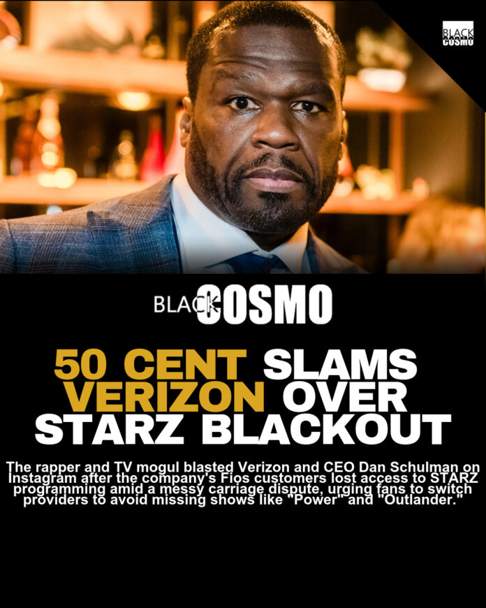 50 Cent Slams Verizon Over STARZ Blackout 50 Cent Slams Verizon Over STARZ Blackout