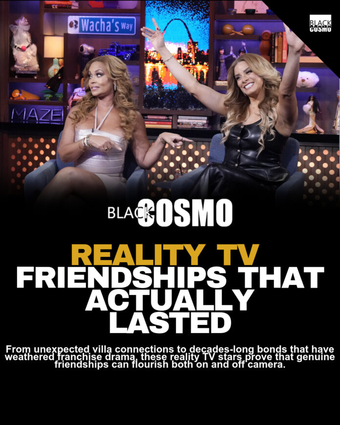 Iconic Reality TV Friendships We Love Iconic Reality TV Friendships We Love